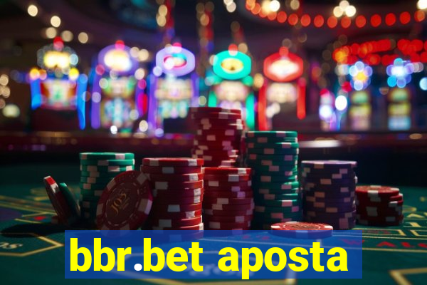 bbr.bet aposta